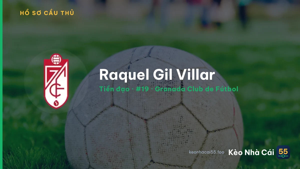 Raquel Gil Villar — Granada Club de Fútbol