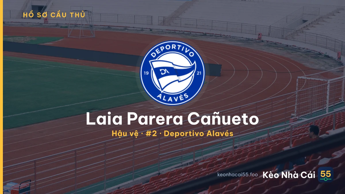 Laia Parera Cañueto — Deportivo Alavés