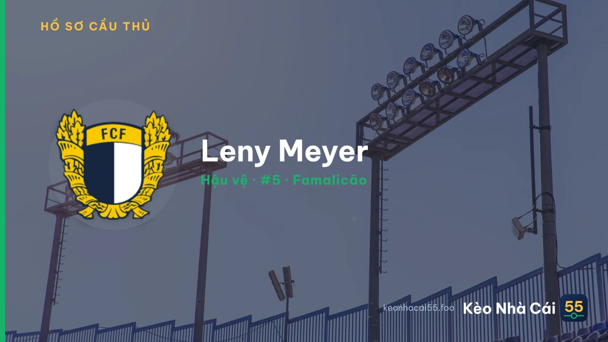 Leny Meyer — Famalicão