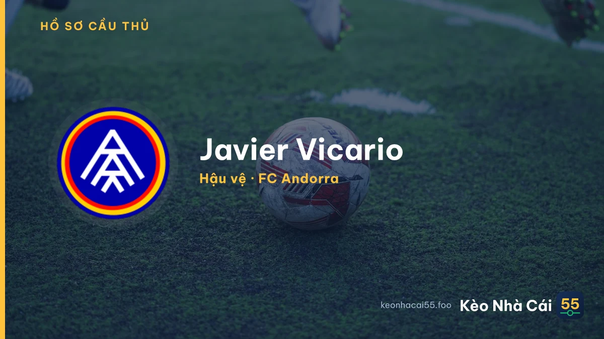 Javier Vicario — FC Andorra