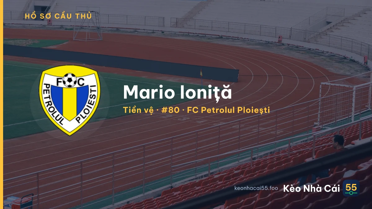 Mario Ioniță — FC Petrolul Ploiești