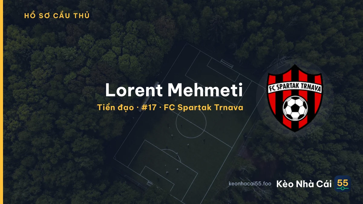 Lorent Mehmeti — FC Spartak Trnava