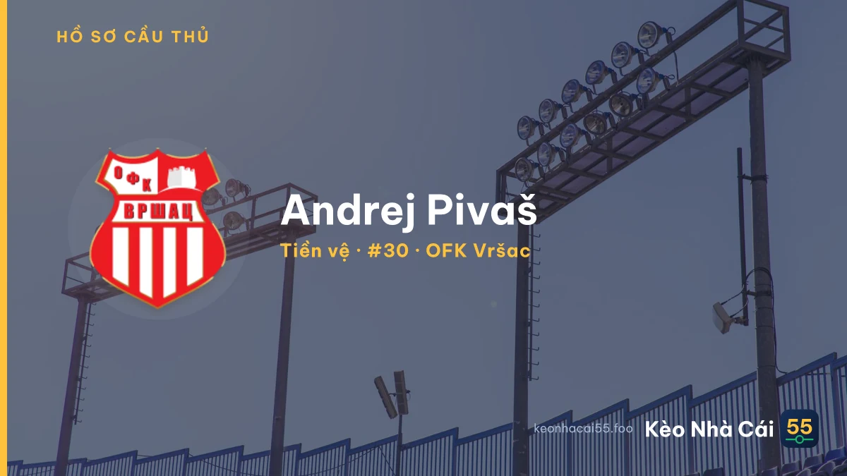 Andrej Pivaš — OFK Vršac