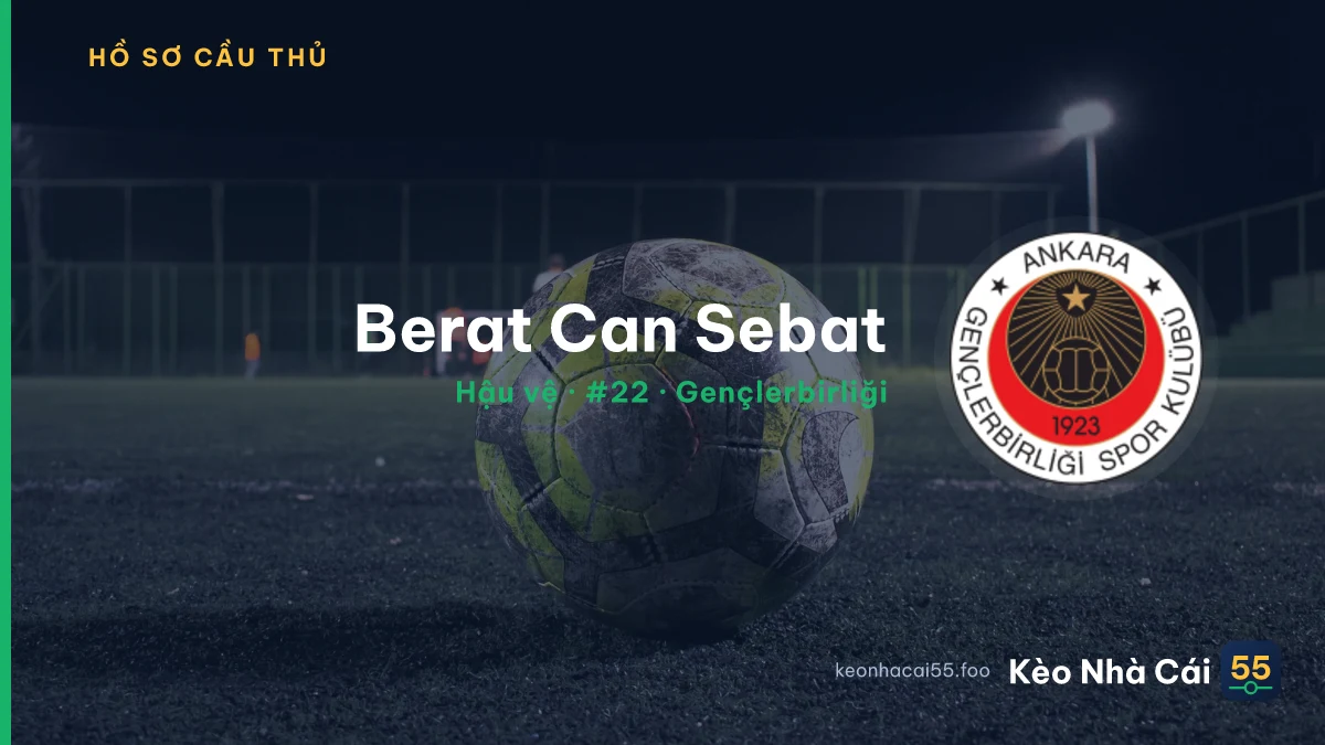 Berat Can Sebat — Gençlerbirliği