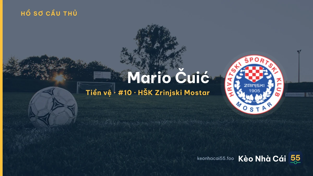 Mario Čuić — HŠK Zrinjski Mostar