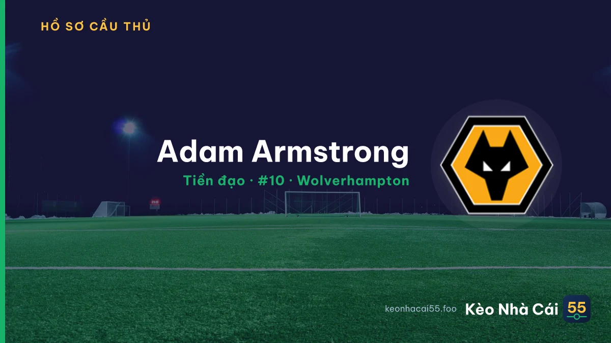 Adam Armstrong — Wolverhampton