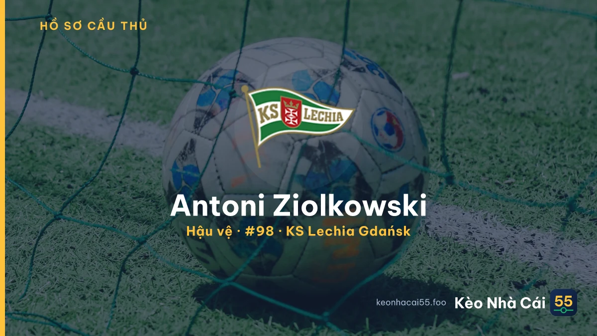 Antoni Ziolkowski — KS Lechia Gdańsk