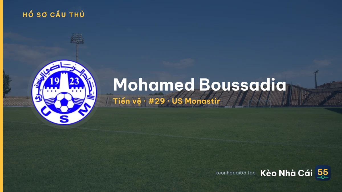 Mohamed Boussadia — US Monastir