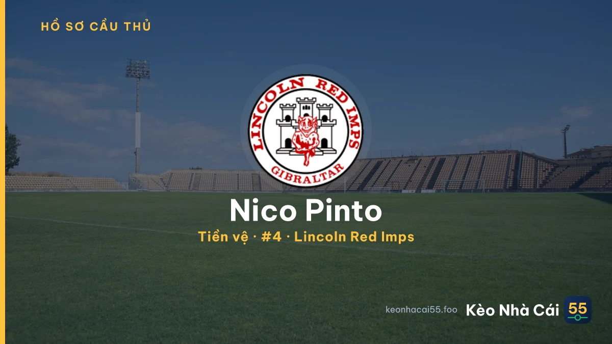 Nico Pinto — Lincoln Red Imps