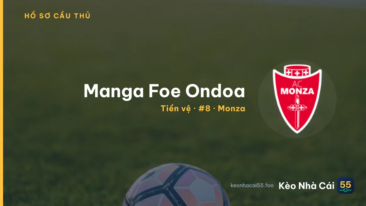 Manga Foe Ondoa — Monza