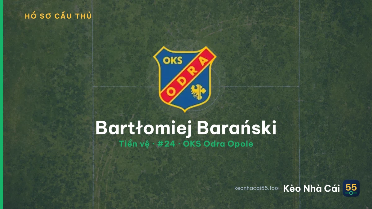 Bartłomiej Barański — OKS Odra Opole
