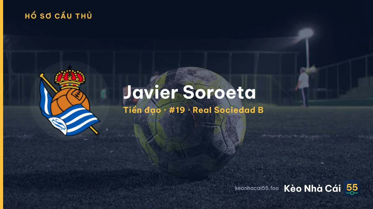 Javier Soroeta — Real Sociedad B