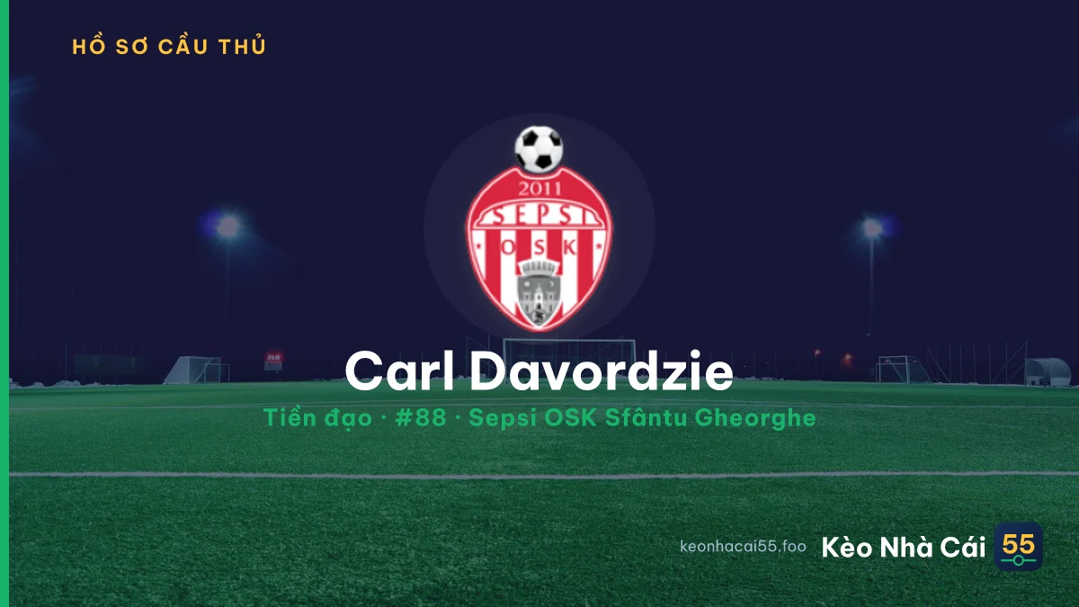 Carl Davordzie — Sepsi OSK Sfântu Gheorghe