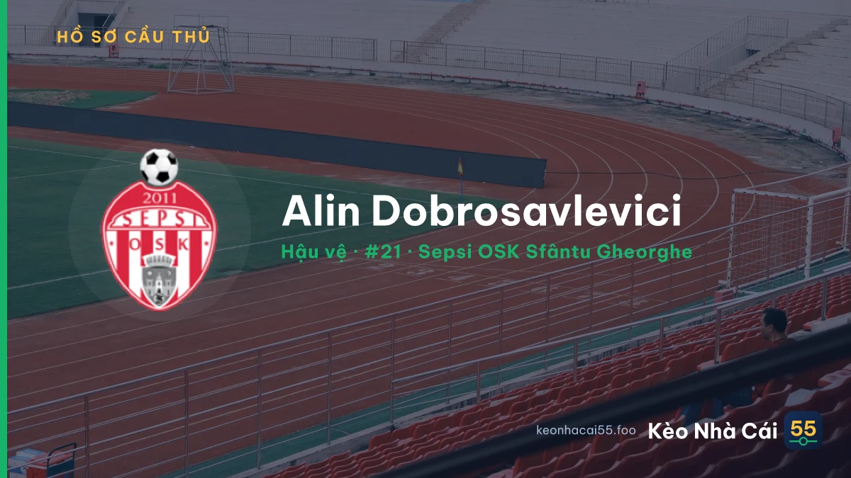 Alin Dobrosavlevici — Sepsi OSK Sfântu Gheorghe