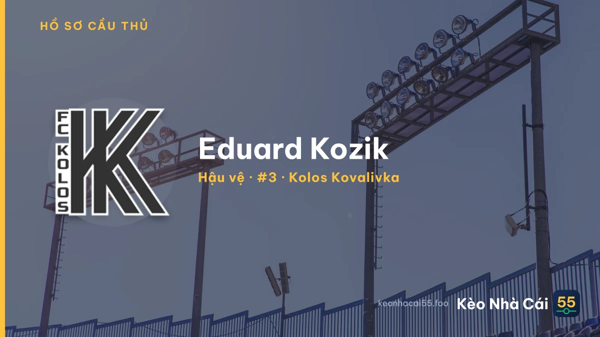 Eduard Kozik — Kolos Kovalivka