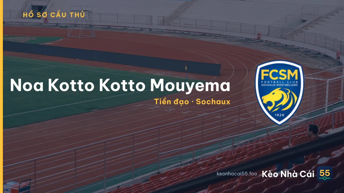 Noa Kotto Kotto Mouyema — Sochaux