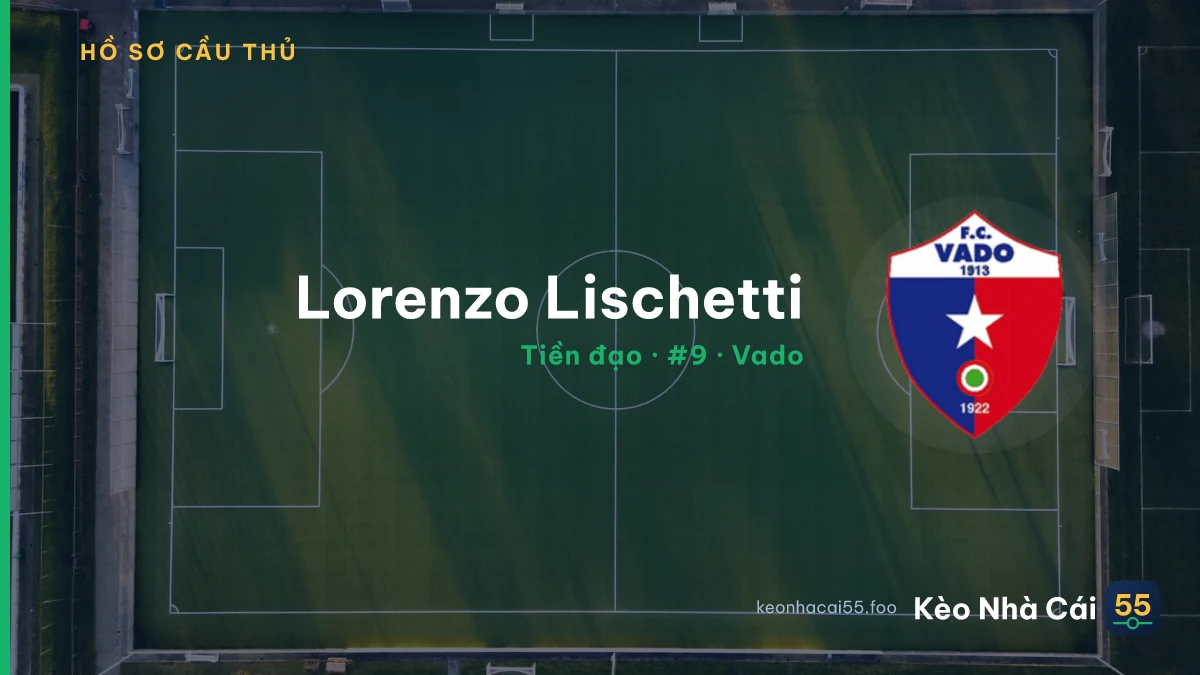 Lorenzo Lischetti — Vado