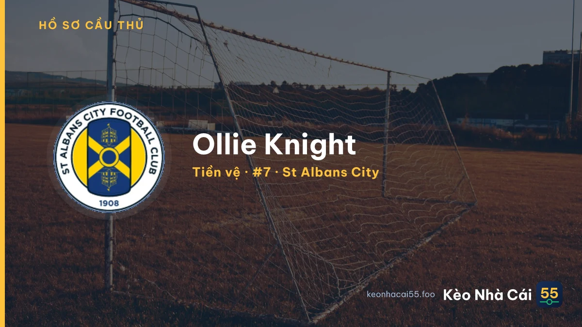 Ollie Knight — St Albans City