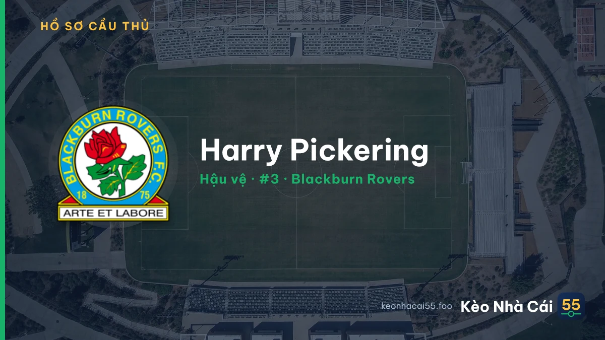 Harry Pickering — Blackburn Rovers