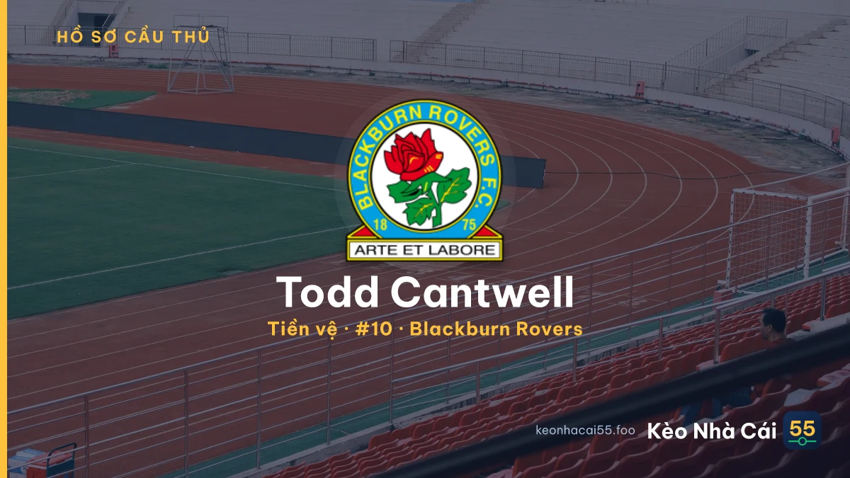 Todd Cantwell — Blackburn Rovers