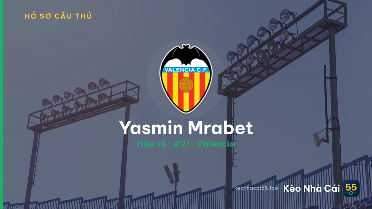 Yasmin Mrabet — Valencia