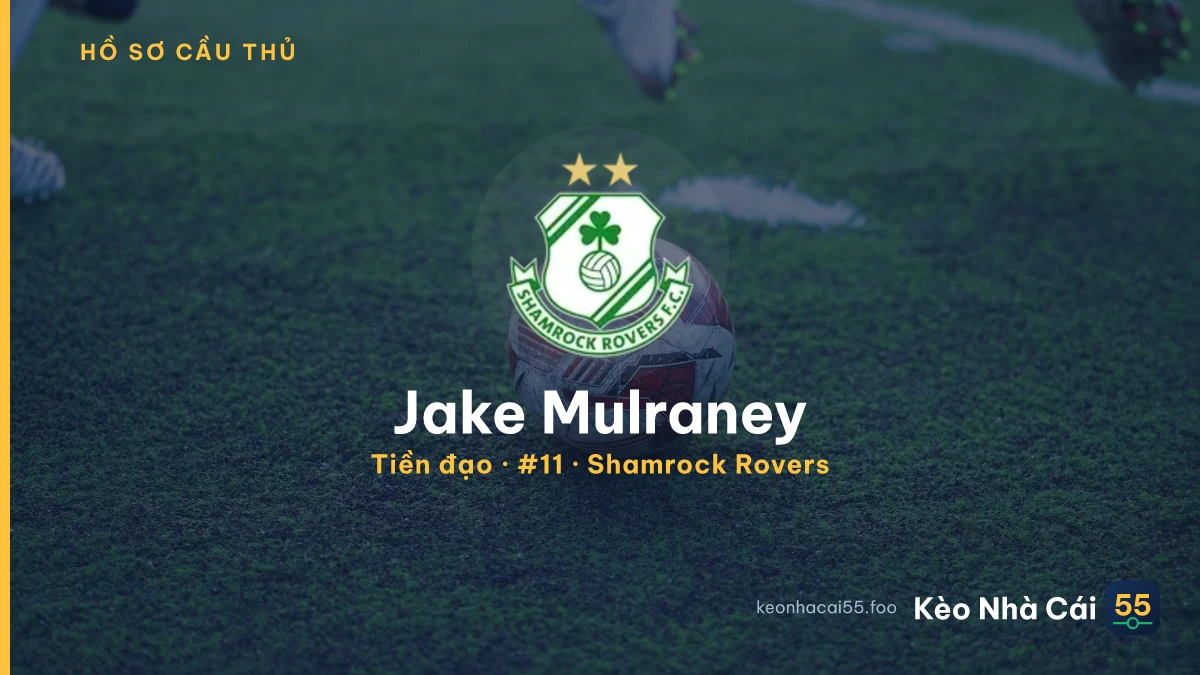Jake Mulraney — Shamrock Rovers