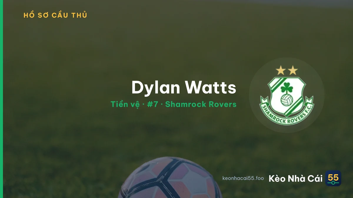 Dylan Watts — Shamrock Rovers