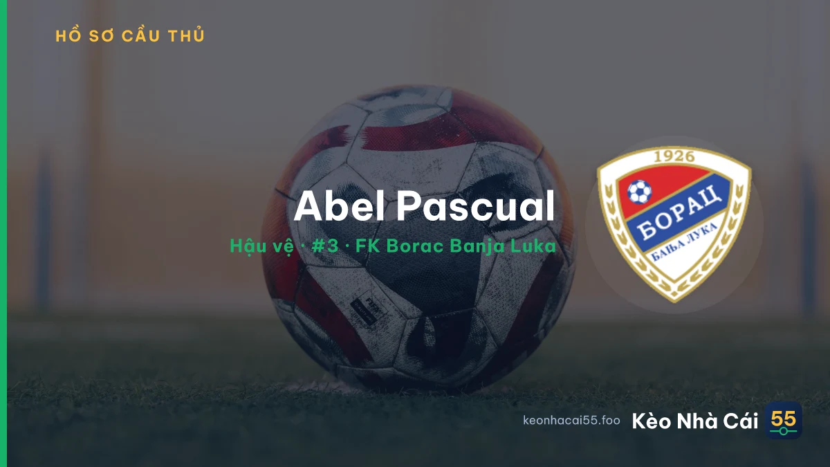 Abel Pascual — FK Borac Banja Luka