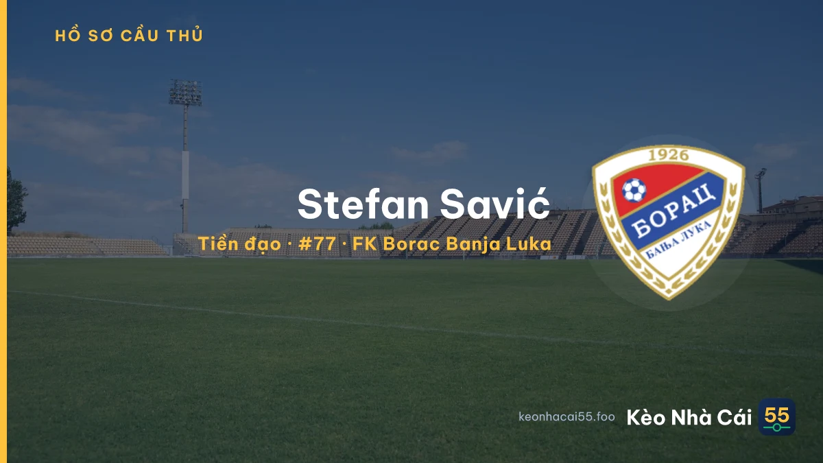 Stefan Savić — FK Borac Banja Luka