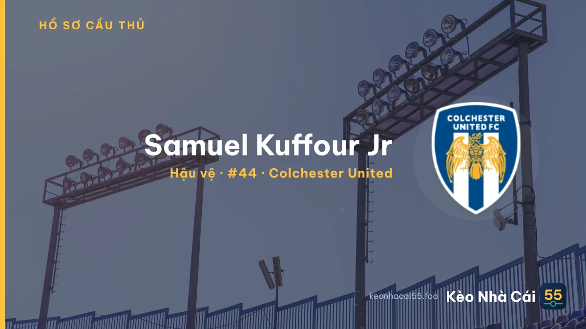 Samuel Kuffour Jr — Colchester United