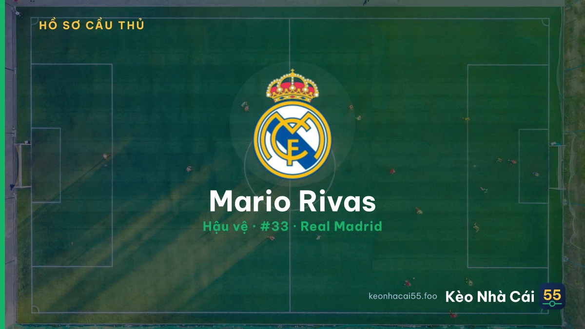 Mario Rivas — Real Madrid