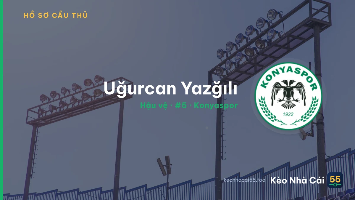 Uğurcan Yazğılı — Konyaspor
