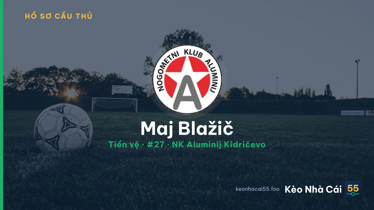 Maj Blažič — NK Aluminij Kidričevo