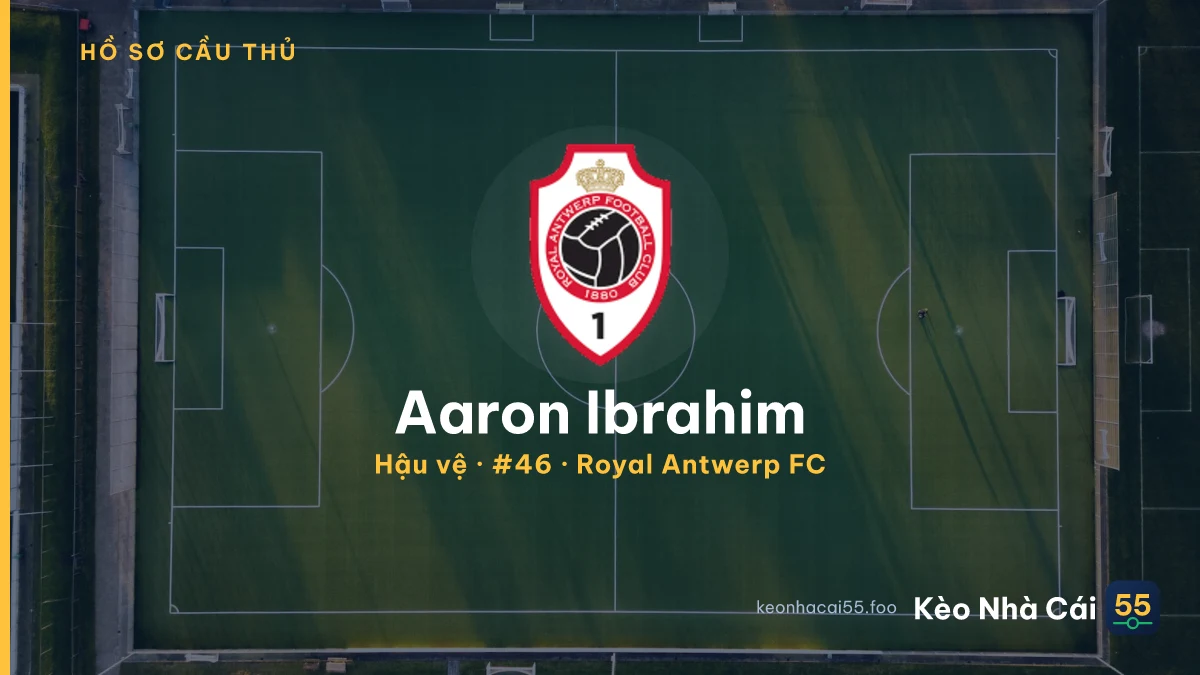 Aaron Ibrahim — Royal Antwerp FC