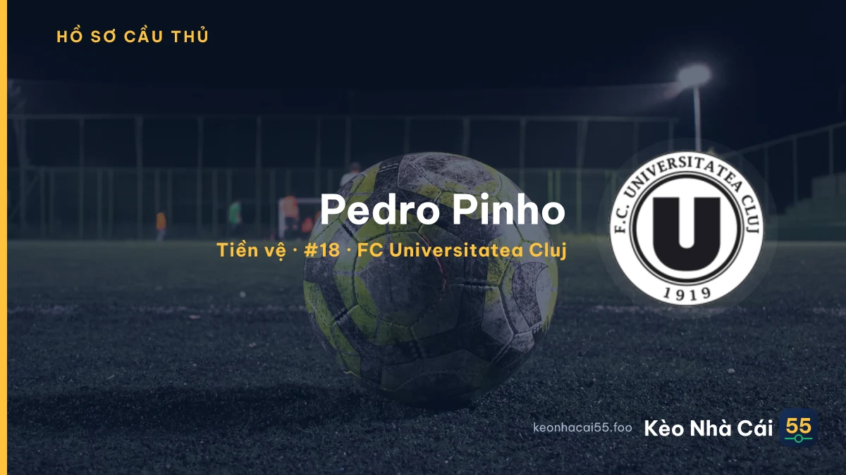Pedro Pinho — FC Universitatea Cluj