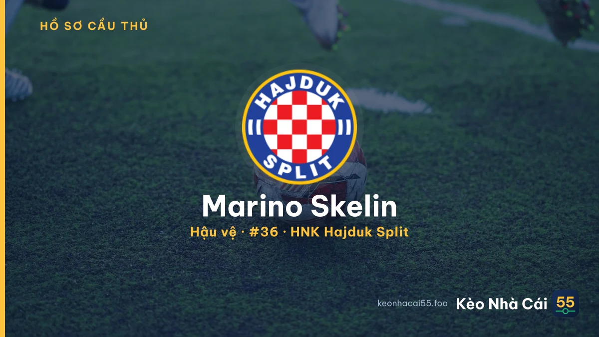 Marino Skelin — HNK Hajduk Split
