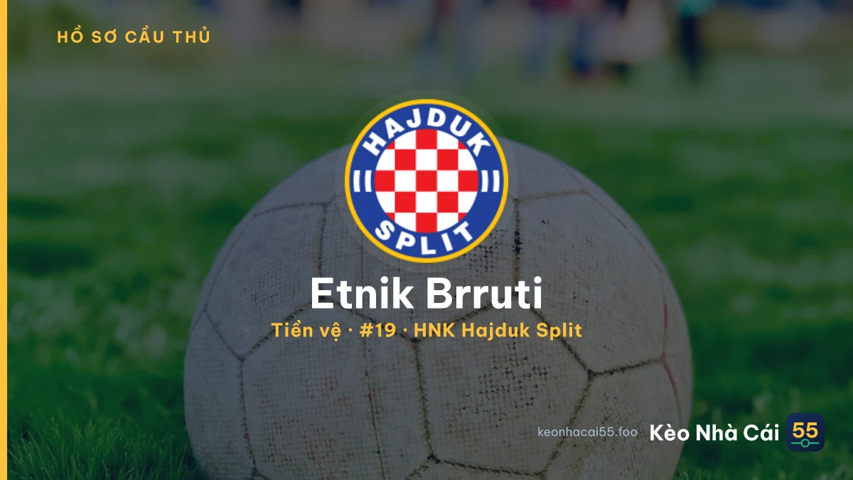 Etnik Brruti — HNK Hajduk Split