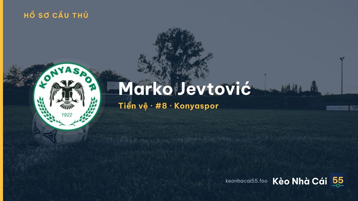 Marko Jevtović — Konyaspor