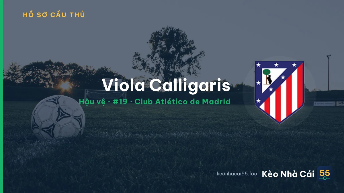 Viola Calligaris — Club Atlético de Madrid