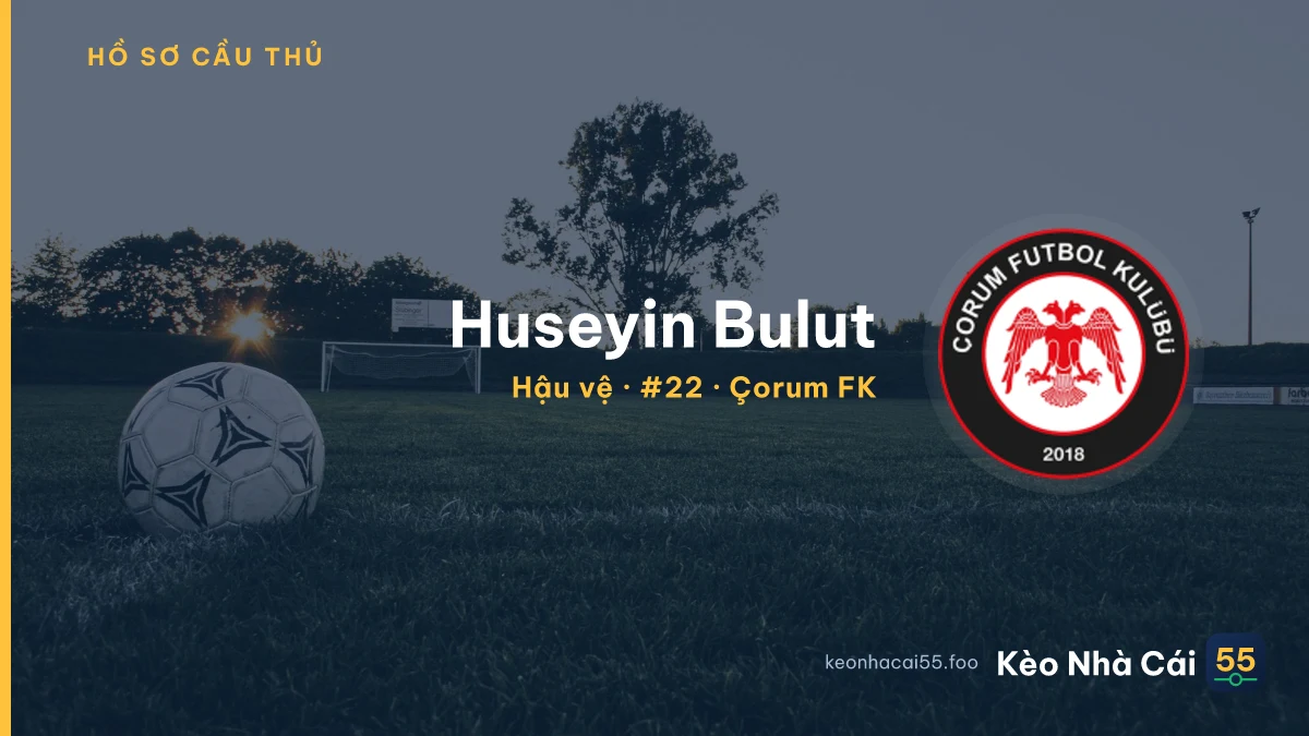 Huseyin Bulut — Çorum FK