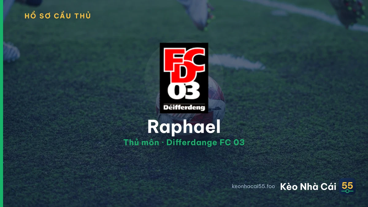 Raphael — Differdange FC 03