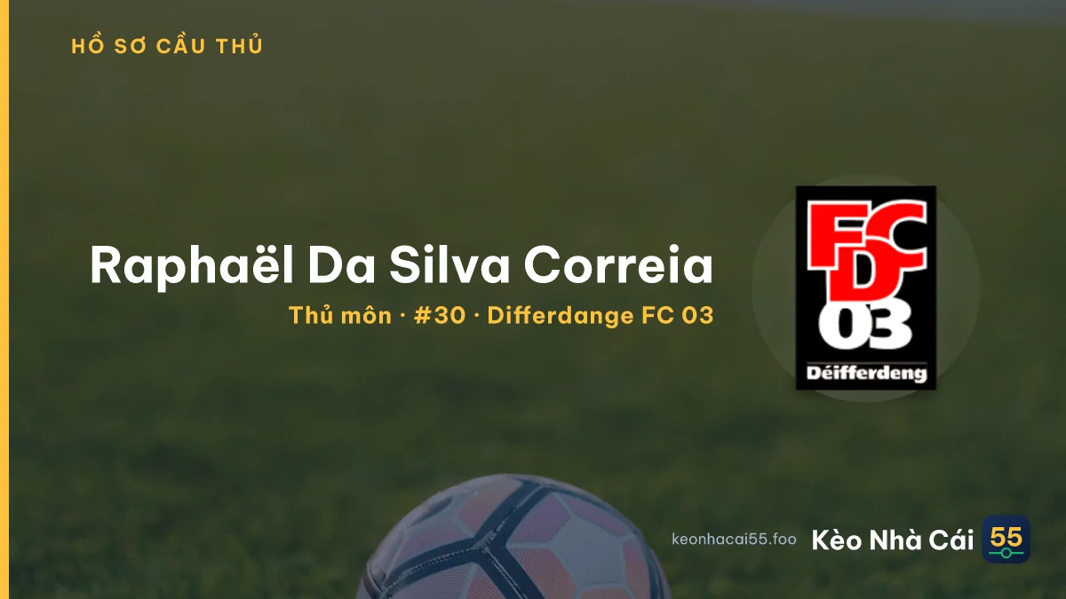 Raphaël Da Silva Correia — Differdange FC 03
