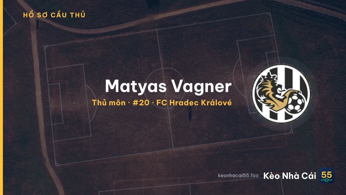 Matyas Vagner — FC Hradec Králové