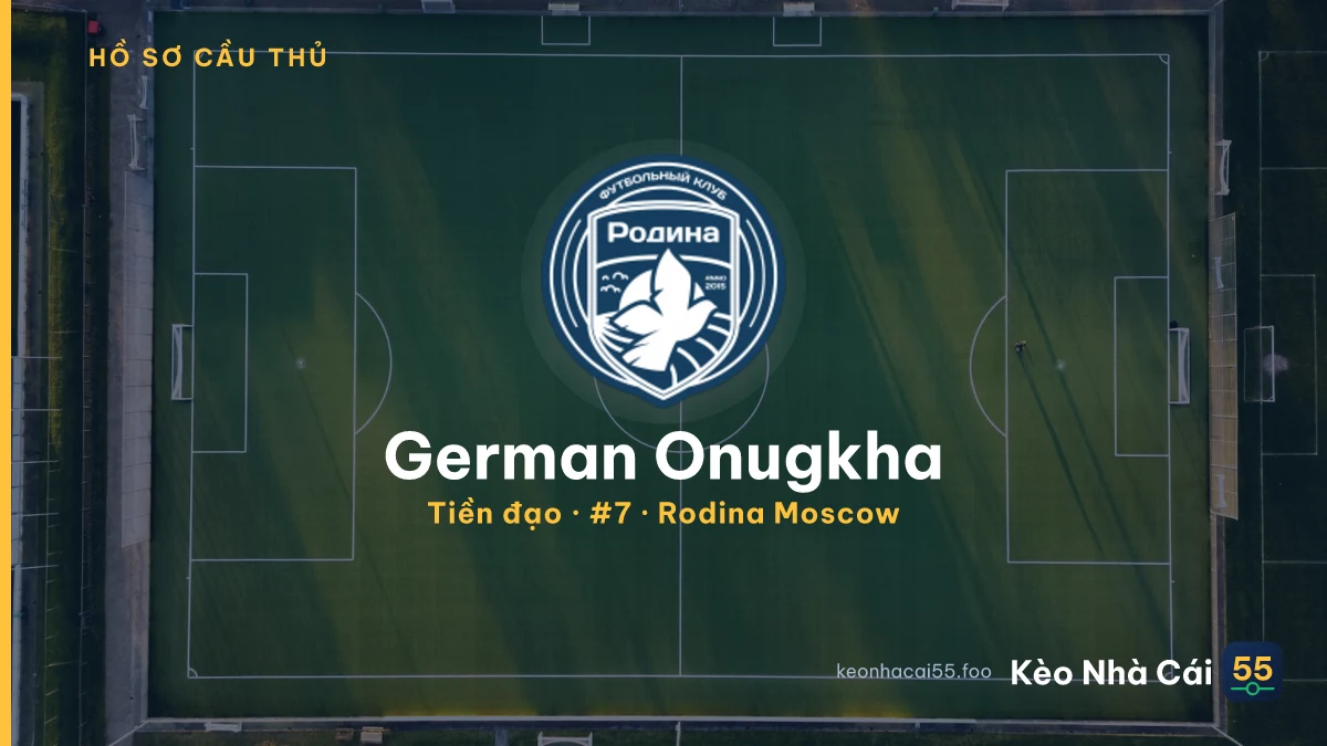 German Onugkha — Rodina Moscow