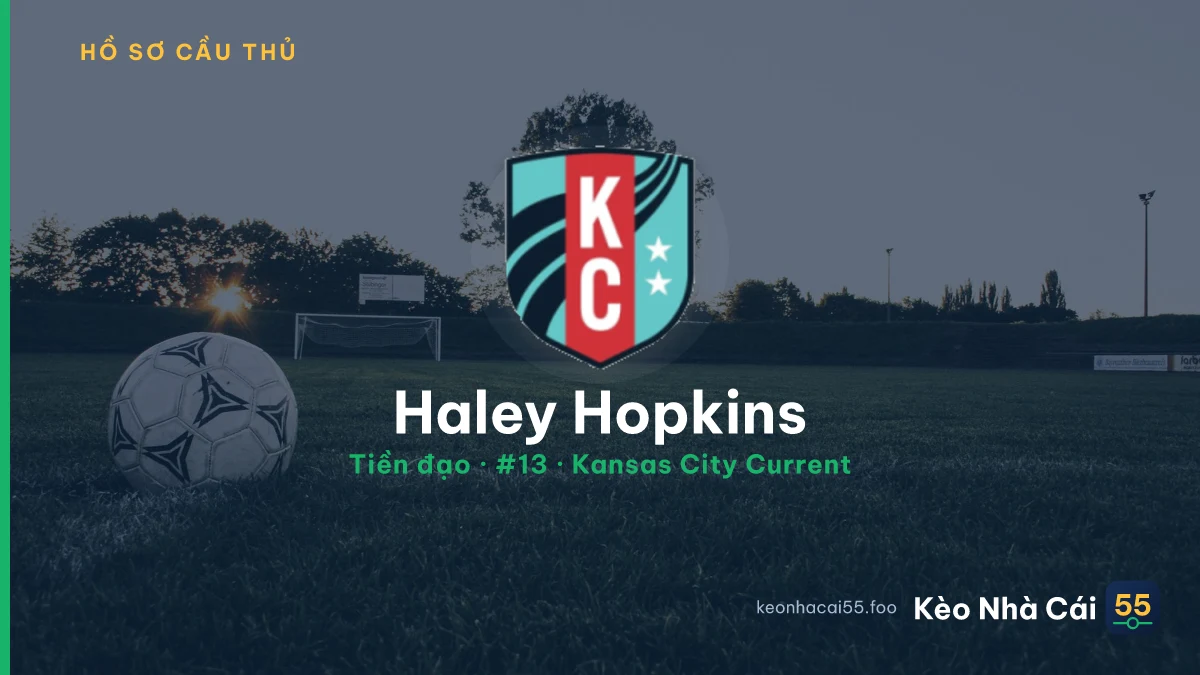 Haley Hopkins — Kansas City Current