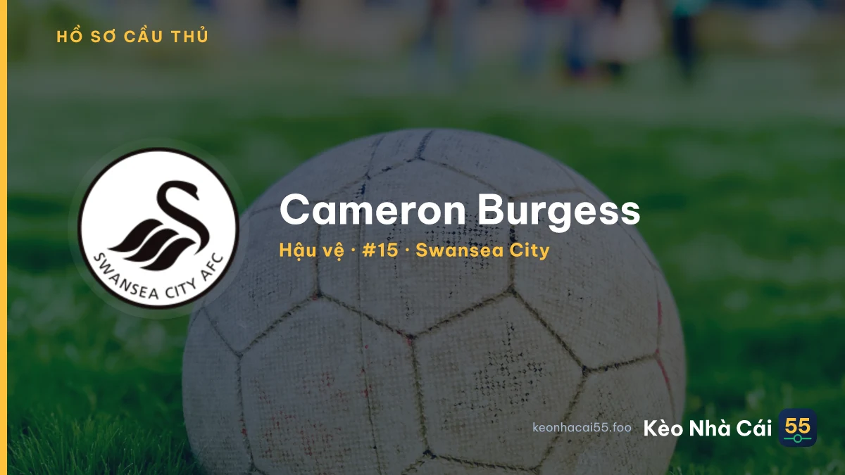Cameron Burgess — Swansea City