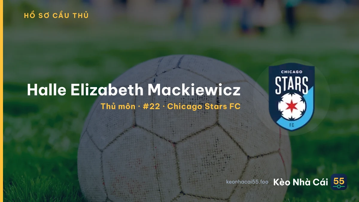 Halle Elizabeth Mackiewicz — Chicago Stars FC