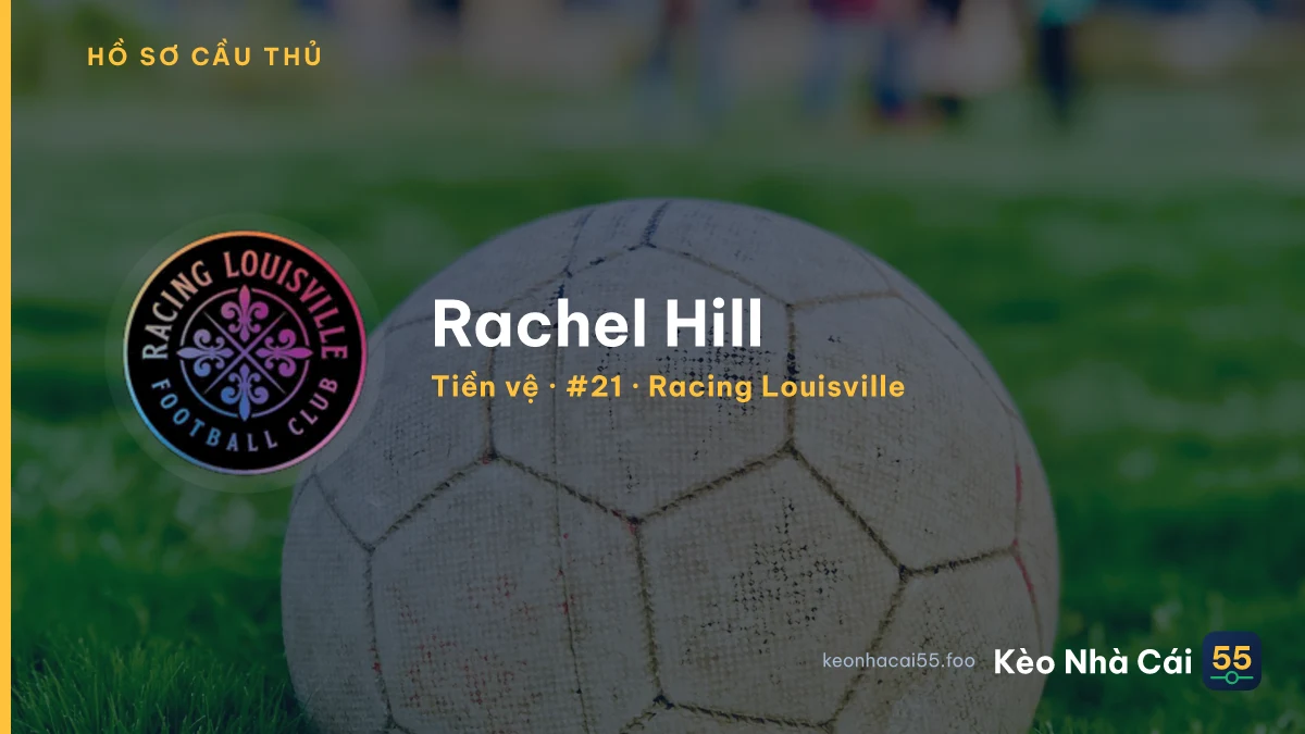 Rachel Hill — Racing Louisville