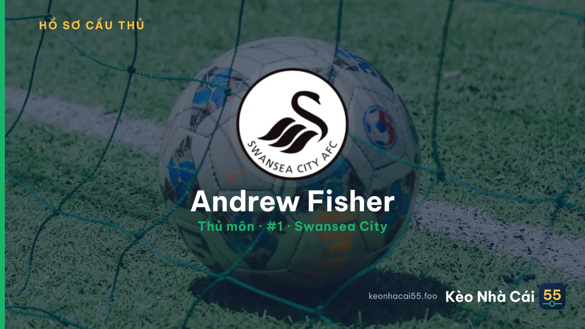 Andrew Fisher — Swansea City