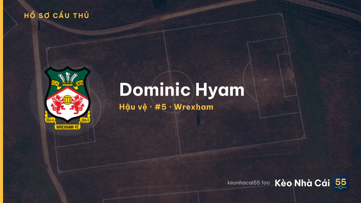 Dominic Hyam — Wrexham